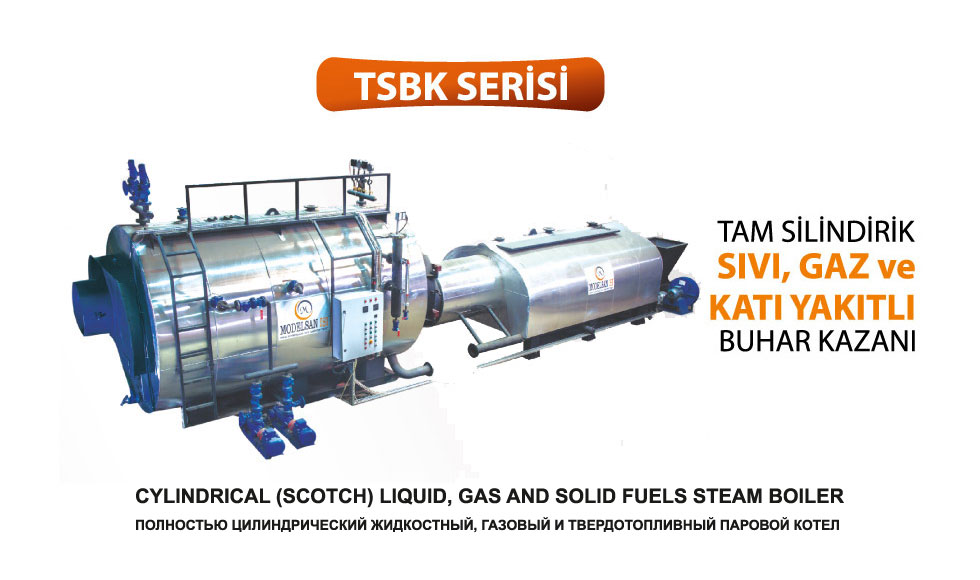 TSBK Cylindrical (Scotch) Liquid, Gas and Solid Fuels Steam Boiler