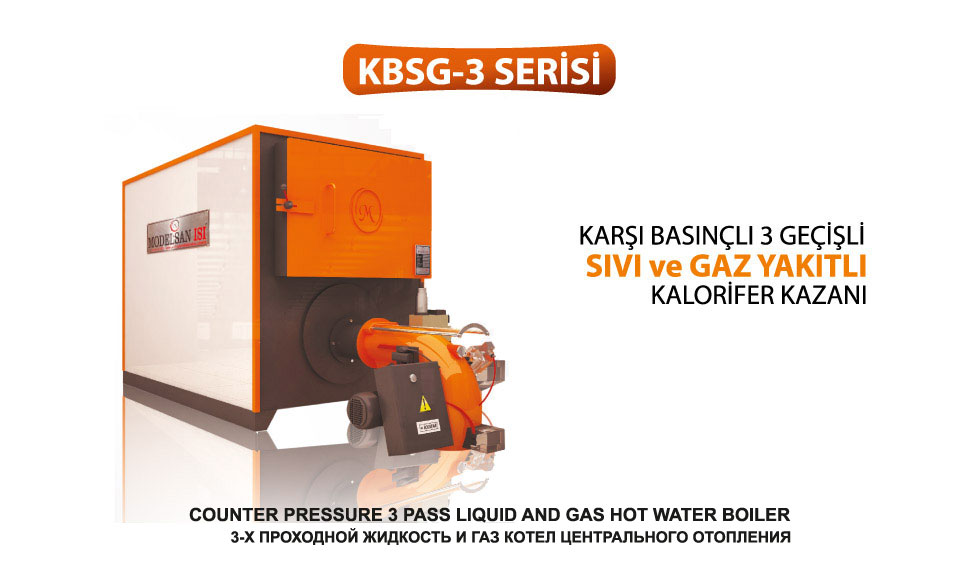 KBSG-3 Geçişli Sıvı ve Gaz Yakıtlı Kalorifer Kazanı